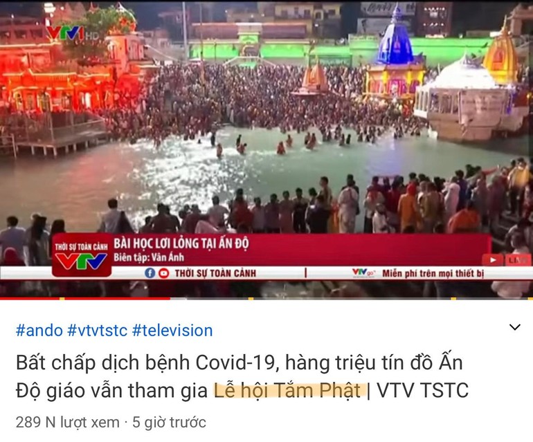 VTV nhầm lẫn lễ hội tắm sông Hằng của tín đồ Ấn Độ giáo với Lễ hội Tắm Phật của Phật giáo